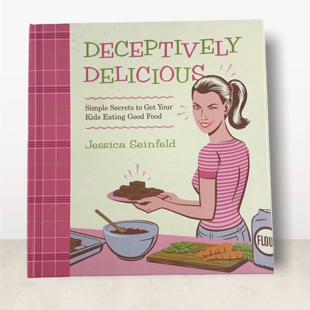 ‎**Book** Deceptively Delicious by Jessica Seinfeld
